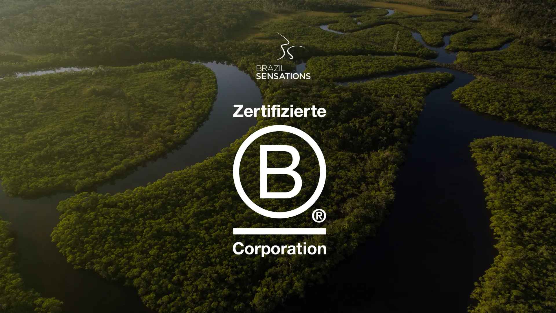 Brazil Sensations ist jetzt eine Certified B Corporation®
